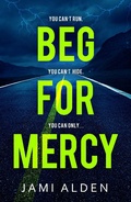 Cover: Beg For Mercy: Dead Wrong Book 1 (A gripping serial killer thriller) - Headline Eternal