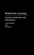 Cover: Behind the Uprising - Praeger Publishers Inc