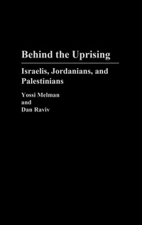 Abbildung von: Behind the Uprising - Praeger Publishers Inc
