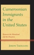 Cover: Cameroonian Immigrants in the United States - Lexington Books