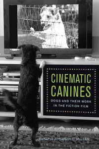 Abbildung von: Cinematic Canines - Rutgers University Press