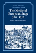 Cover: The Medieval European Stage, 500-1550 - Cambridge University Press
