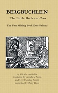 Cover: Bergbuchlein, the Little Book on Ores - Oxshott Press