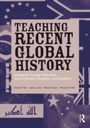 Cover: Teaching Recent Global History - Routledge