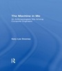 Cover: The Machine in Me - Routledge