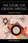 Cover: The Future for Creative Writing - Wiley-Blackwell