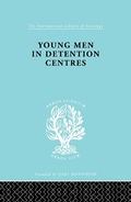 Cover: Young Men in Detention Centres Ils 213 - Routledge