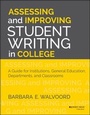 Cover: Assessing and Improving Student Writing in College - Jossey-Bass