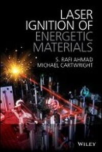 Bild vergrößern Bild: Laser Ignition of Energetic Materials - Wiley