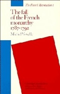 Cover: The Fall of the French Monarchy 1787-1792 - Cambridge University Press