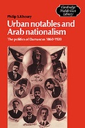 Cover: Urban Notables and Arab Nationalism - Cambridge University Press
