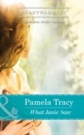 Cover: What Janie Saw - Mills & Boon
