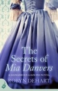 Cover: The Secrets of Mia Danvers: Dangerous Liaisons Book 1 (A gripping Victorian mystery romance) - Headline Eternal