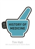 Cover: History of Medicine: All That Matters - John Murray Learning