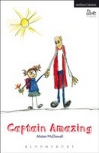 Abbildung von: Captain Amazing - Methuen Drama