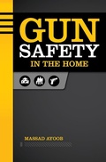 Cover: Gun Safety in the Home - Gun Digest Books