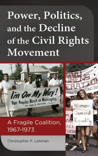 Abbildung von: Power, Politics, and the Decline of the Civil Rights Movement - Praeger Publishers Inc
