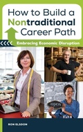 Cover: How to Build a Nontraditional Career Path - Praeger Publishers Inc