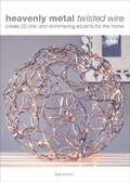Cover: Heavenly Metal Twisted Wire - David & Charles