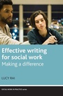 Cover: Effective Writing for Social Work - Policy Press