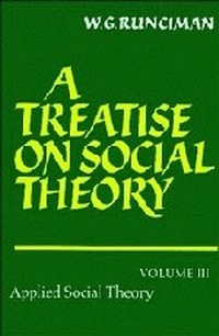 Enlarge image Cover: A Treatise on Social Theory: Volume 3, Applied Social Theory - Cambridge University Press