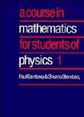 Cover: A Course in Mathematics for Students of Physics: Volume 1 - Cambridge University Press