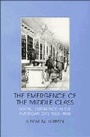 Cover: The Emergence of the Middle Class - Cambridge University Press