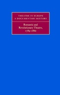 Cover: Romantic and Revolutionary Theatre, 1789-1860 - Cambridge University Press