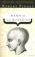 Cover: Mahu, Or, the Material - Dalkey Archive Press