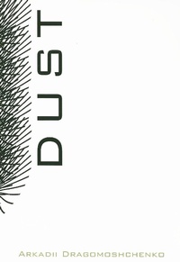 Enlarge image Cover: Dust - Dalkey Archive Press