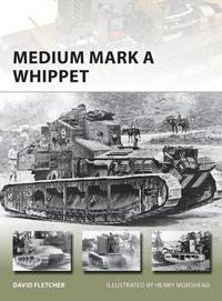 Enlarge image Cover: Medium Mark A Whippet - Osprey Publishing