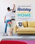 Cover: Holiday at Home - Hardie Grant Books