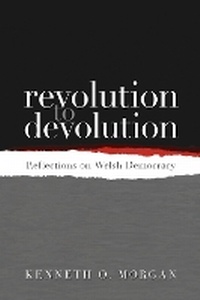 Enlarge image Cover: Revolution to Devolution - University of Wales Press