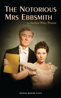 Enlarge image Cover: The Notorious Mrs Ebbsmith - Oberon Books Ltd