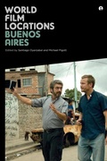 Cover: World Film Locations: Buenos Aires - Intellect Books