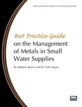 Cover: Best Practice Guide on the Management of Metals in Small Water Supplies - IWA Publishing