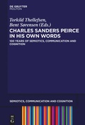 Cover: Charles Sanders Peirce in His Own Words - De Gruyter Mouton