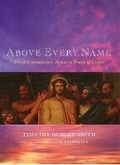 Cover: Above Every Name - Canterbury Press Norwich