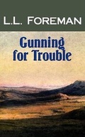 Cover: Gunning for Trouble - Center Point