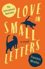 Cover: Love in Small Letters - Alma Books Ltd