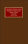 Cover: Secret Rites and Secret Writing - Cambridge University Press