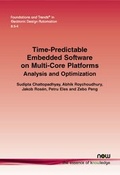 Cover: Time-Predictable Embedded Software on Multi-Core Platforms - now publishers Inc