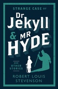 Cover: Strange Case of Dr Jekyll and Mr Hyde and Other Stories - Alma Classics