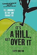 Cover: It's a Hill, Get Over it - Sandstone Press Ltd
