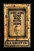Cover: Dreams Gone Mad With Hope - Punk Hostage Press