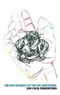 Cover: I'm Not Scared of You or Anything - Anvil Press Publishers Inc
