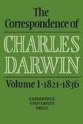 Cover: The Correspondence of Charles Darwin: Volume 1, 1821-1836 - Cambridge University Press
