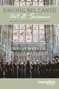 Cover: The Singing Bel Canto - Compton Publishing Ltd