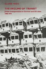 Cover: The Decline of Transit - Cambridge University Press