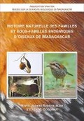 Cover: Histoire Naturelle des Familles et Sous-Familles Endemiques d'Oiseaux de Madagascar - Association Vahatra in Antananarivo